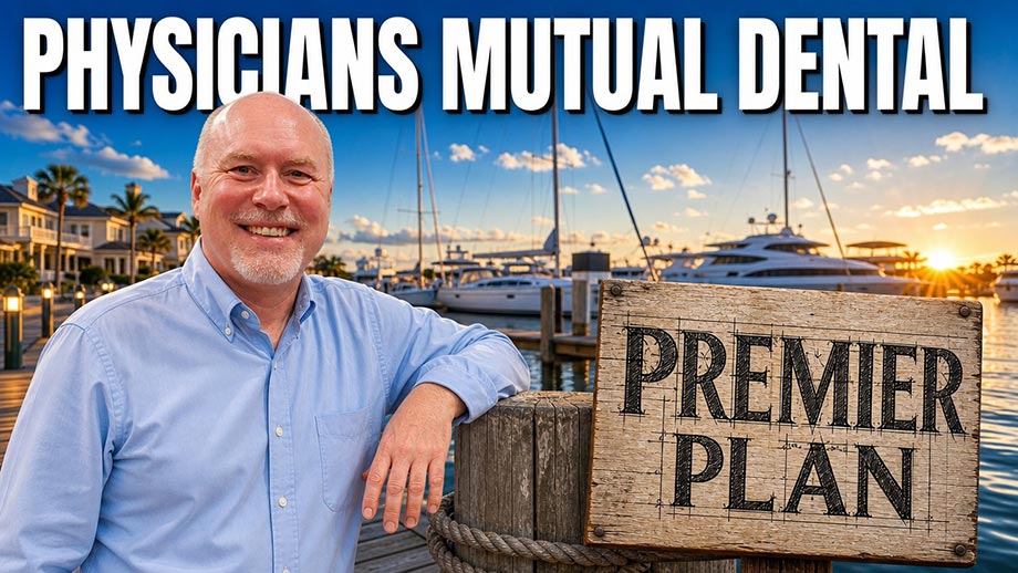 Physicians Mutual Premier Dental Plan